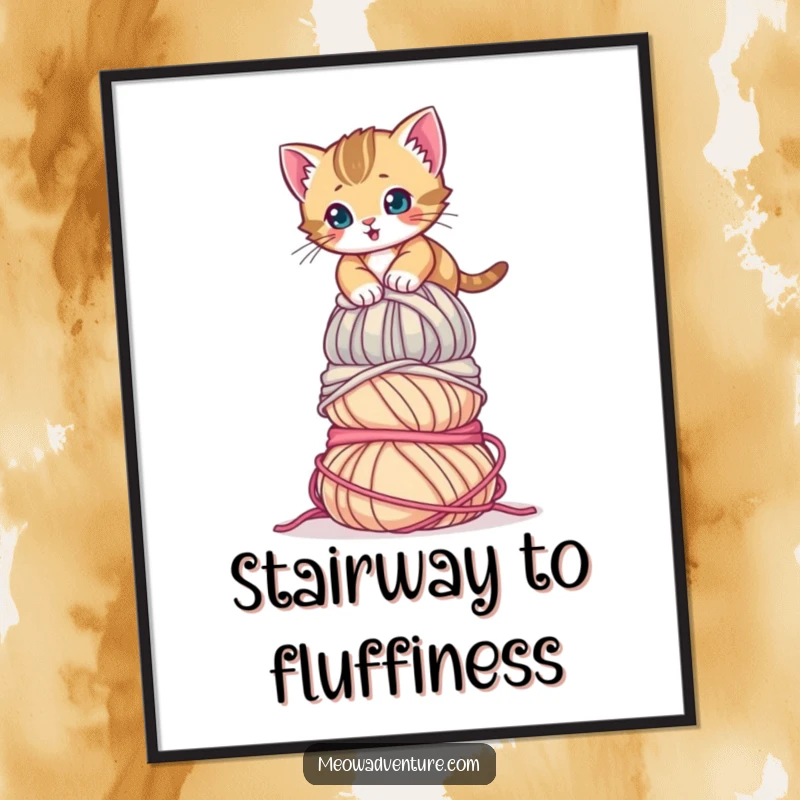 Funny Determined Kitten Yarn Poster showing a small, brave kitten making its way up a gigantic stack of yarn. Humorous wall art.