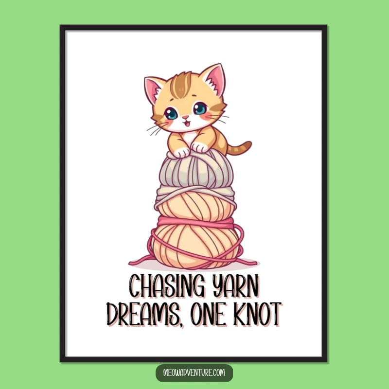 Free Printable Wall Art: Determined Kitten Yarn Funny Downloadable Poster