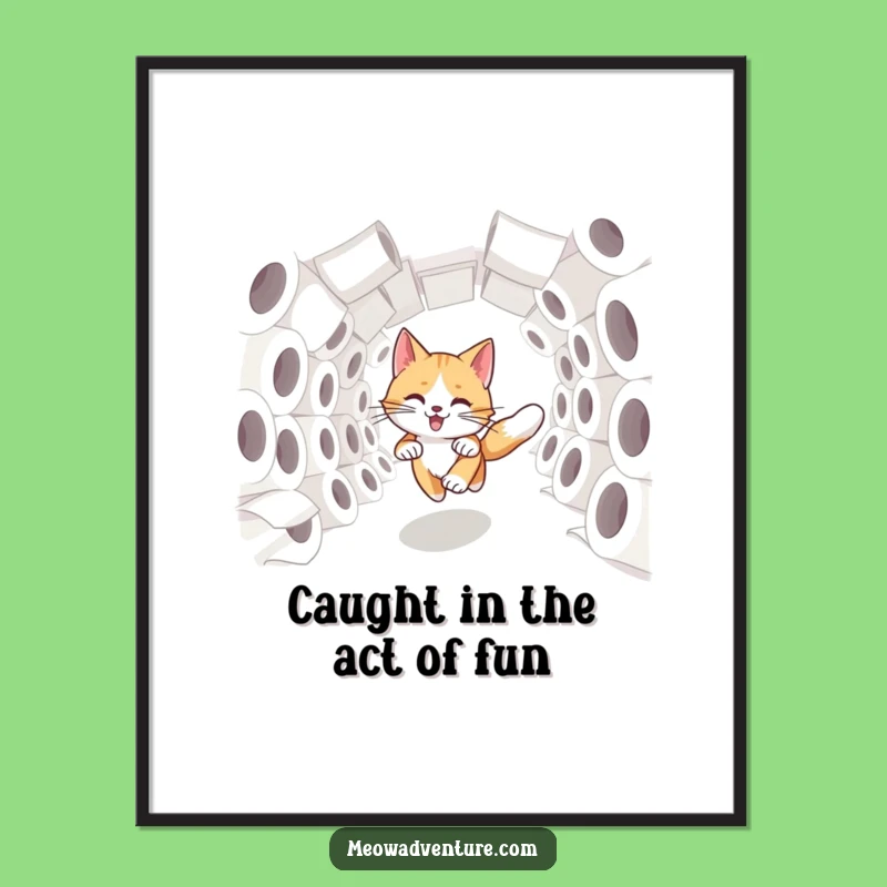 Funny Free Printable Wall Art: Cat TP Tunnel Dash, Hilarious Downloadable Decor for Playful Spaces