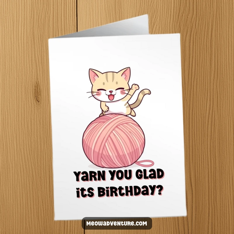Funny Free Printable Birthday Card: Determined cat leaps over a massive yarn ball, ready for fun.