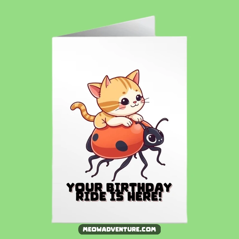 Free Printable Funny Birthday Card: Mischievous Cat Ladybug Ride - Downloadable Humorous Gift