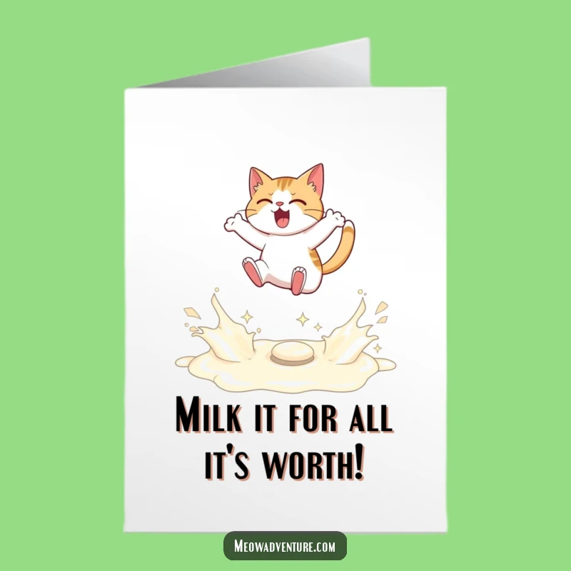 Free Printable Congrats Card: Determined Cat Milk Leap - Funny Downloadable Gift
