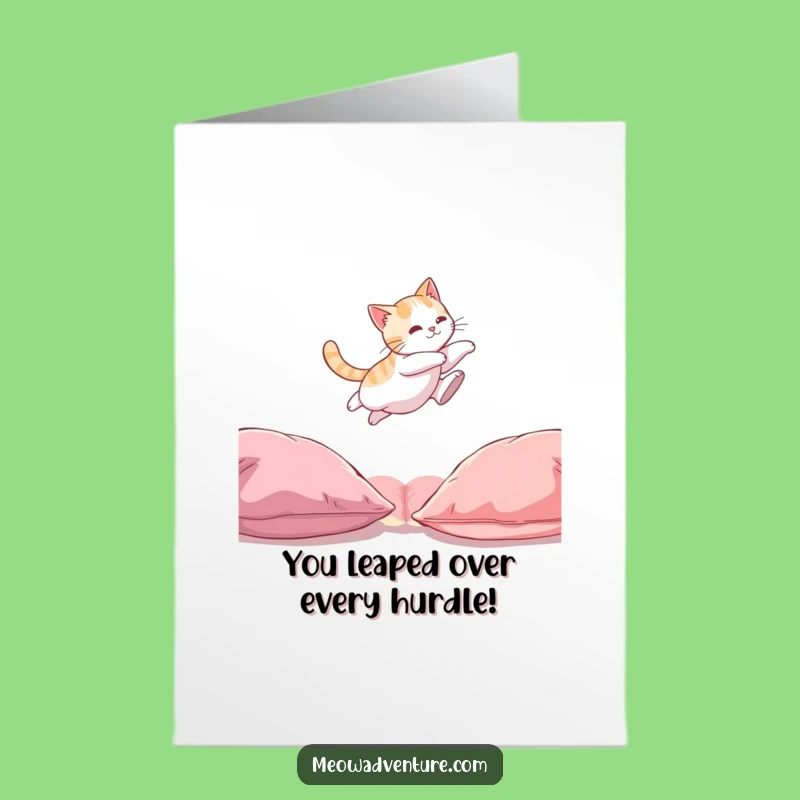 Free Printable Congrats Card: Graceful Cat Leap - Funny Downloadable Celebration!