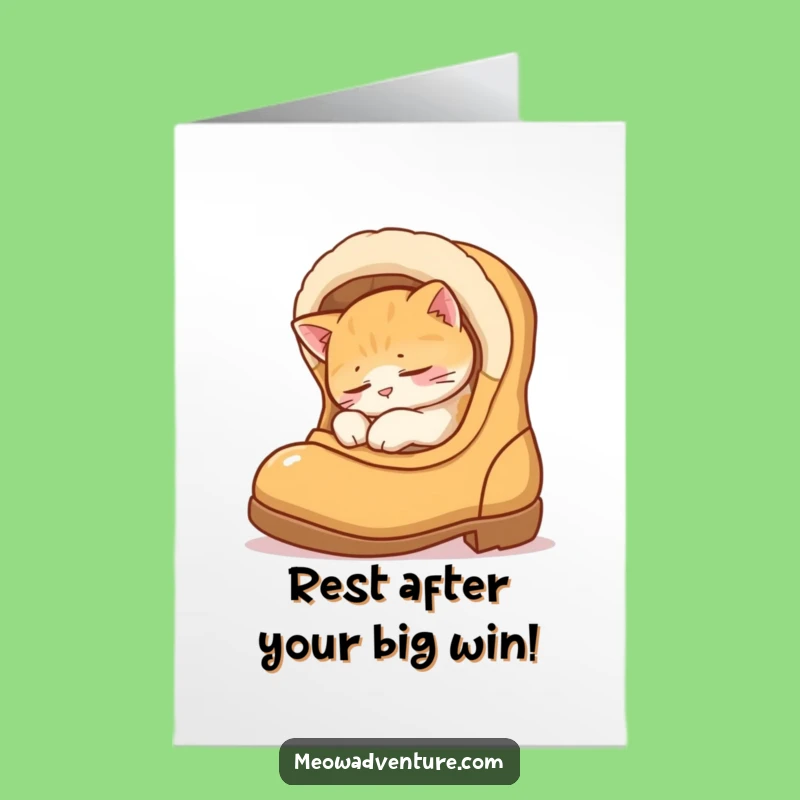 Free Printable Congrats Card: Sleepy Cat Boot Comfort Declares Success DIY