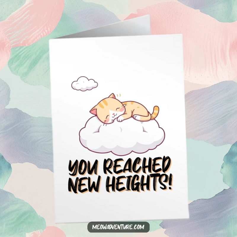 Funny Free Printable Congratulations Card: Sleepy cat dreaming on a cloud, a humorous and relaxing image to celebrate achievements, print at home.
